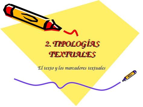 2 TipologÍas Textuales El Texto Y Los Marcadores Textuales Download