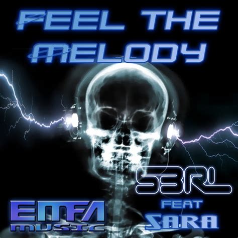 Feel The Melody By S3rl Feat Sara On Mp3 Wav Flac Aiff And Alac At