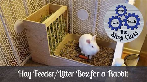 How To Make A Hay Feeder And Litter Box For A Rabbit Youtube