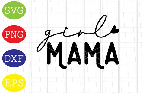 Girl Mama Svg Mother S Day Svg Graphic By Digitalsvgfiles · Creative Fabrica