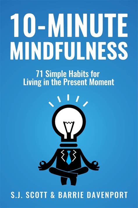 71 Mindfulness Exercises For Living In The Present Moment