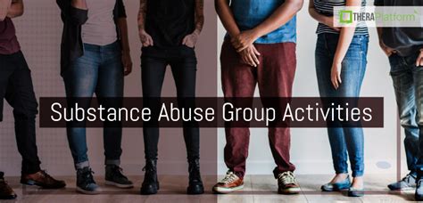 Substance Abuse Group Activities