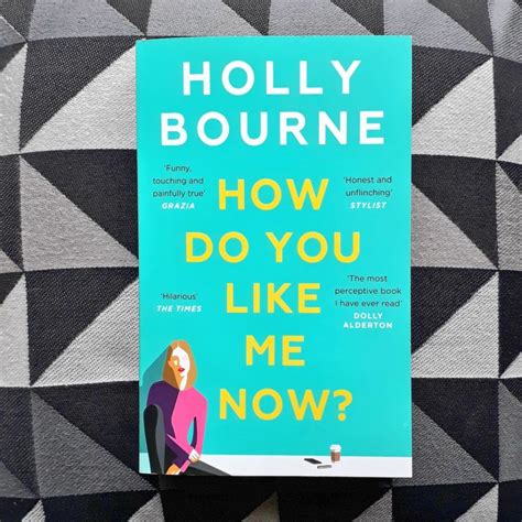 How Do You Like Me Now By Holly Bourne The Oxford Writer