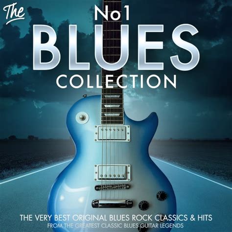 The No1 Blues Collection The Very Best Original Di Various