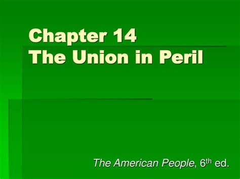Ppt Chapter 14 The Union In Peril Powerpoint Presentation Free