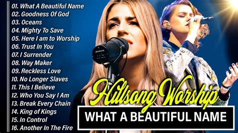 Elevate Your Faith With Hillsong S Divine Hits What A Beautiful Name YouTube