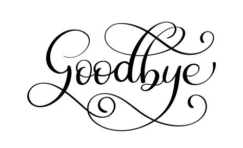 Handwritten Goodbye Calligraphy Lettering Word Vector Illustration On