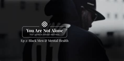 Ep 2 Black Men And Mental Health Insight Digital Magazine