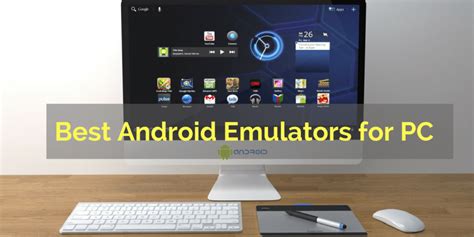 10 Best Android Emulators For Pc And Mac