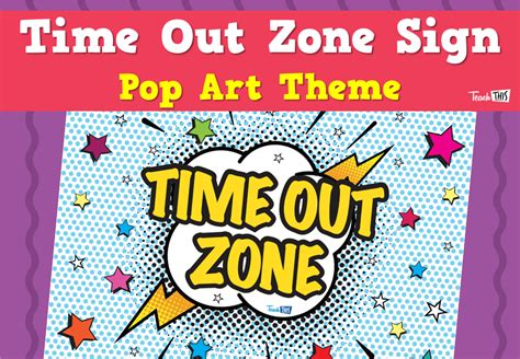 Time Out Zone Sign Pop Art Theme Teacher Resources And Classroom