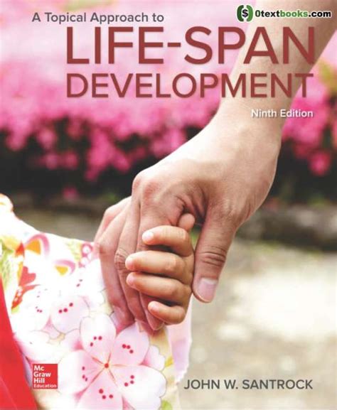 A Topical Approach To Lifespan Development 9th Edition Textbooks
