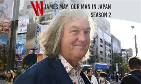 James May Our Man In Japan Season 2 Release Date Country Whenwill