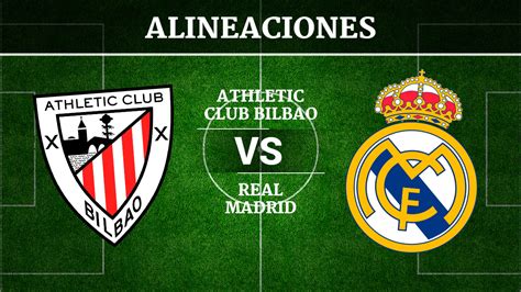 Real madrid will meet athletic bilbao on thursday in the supercopa de espana semifinal from la rosaleda. Athletic de Bilbao vs Real Madrid: Alineaciones, horario y ...