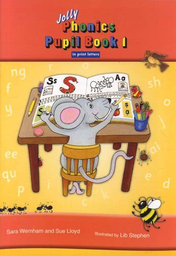 Jolly Phonics Pupil Book 1 In Print Letters British English Edition