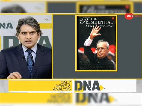 Dna Special Why Former President Pranab Mukherjees Memoir Is Must Read For Politics Enthusiasts