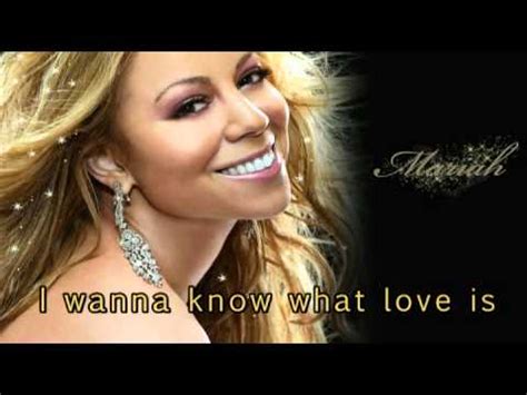 Have you got colour in your cheeks? I want to know what love is - Mariah Carey (Lyrics) - YouTube