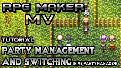 RPG Maker MV Tutorial Super Party Switching Go HIME PartyManager
