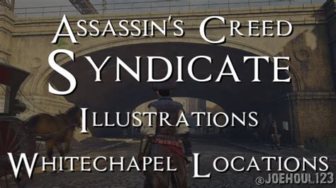 Assassin S Creed Syndicate Illustrations Whitechapel Locations
