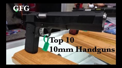 Top 10 10mm Handguns Youtube