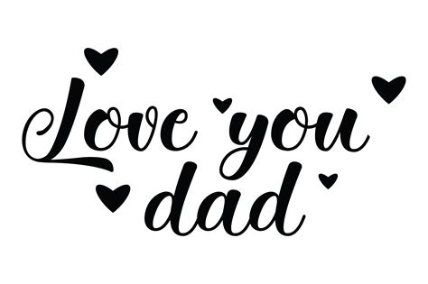 Love You Dad Quote Graphic By Smart Crafter · Creative Fabrica