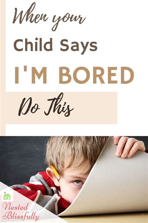 What To Do When Your Child Says Im Bored In 2021 Im Bored Kids