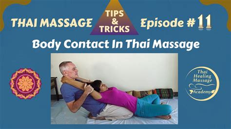 Thai Massage Tips And Tricks 11 Touching Controversy Youtube