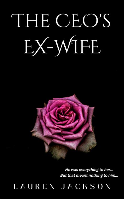 The Ceo S Ex Wife By Lauren Jackson Goodreads