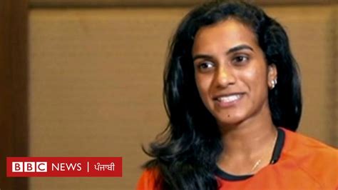 ਪਵ ਸਧ BBC Indian Sportswoman of the Year ਲਈ ਨਮਜਦ BBC News ਪਜਬ