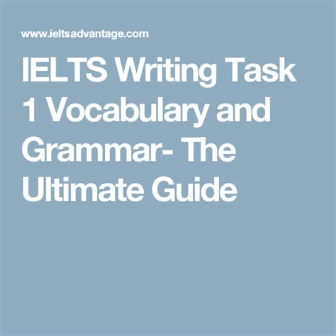 Ielts Writing Task 1 Grammar And Vocabulary Guide Ielts Writing