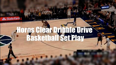 Horns Clear Dribble Drive Basketball Set Play Youtube
