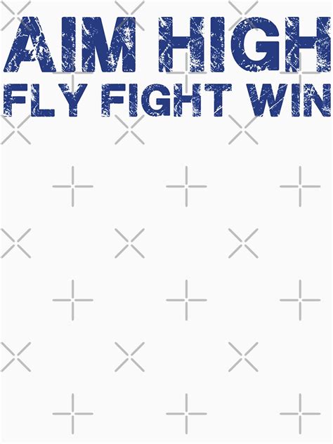 aim high fly fight win usaf t shirt by ruiazevedo redbubble
