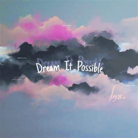 Until i'm breaking, until i'm breaking out of my cage, like a bird in the night i know i'm changing, i know i'm changing. Dream It Possible（Cover Delacey） - 李内向 - 单曲 - 网易云音乐