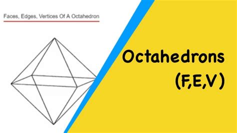 Octahedrons How Many Faces Edges Sides Vertices Corners Of A