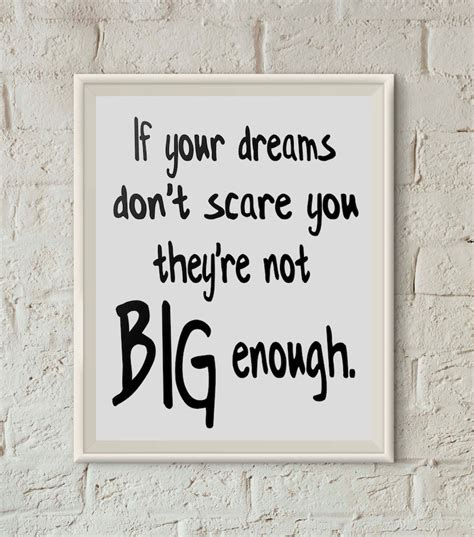 Motivational Quotes If Your Dreams Dont Scare You Etsy