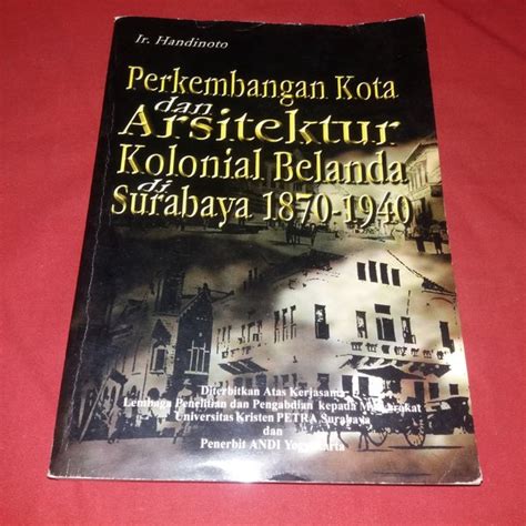 Jual Perkembangan Kota Dan Arsitektur Kolonial Belanda Di Surabaya Di