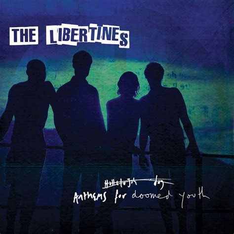 Chronique Album The Libertines Anthems For Doomed Youth Sound Of Violence
