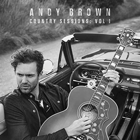 Country Sessions Vol 1 By Andy Brown On Amazon Music