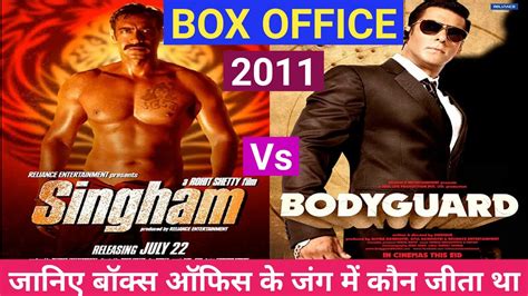 Bodyguard Vs Singham Movie Box Office Collection Comparison Release