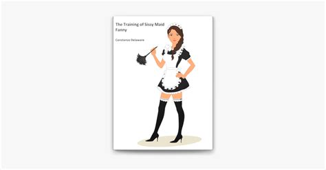 ‎the Training Of Sissy Maid Fanny On Apple Books
