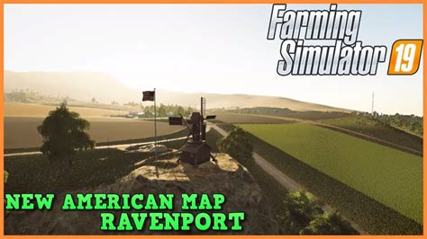 Fs19 New Usa Map Preview Ravenport Youtube