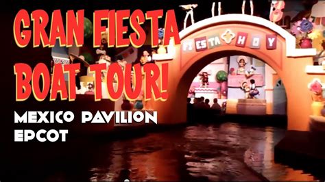 Gran Fiesta Tour In Epcot Boat Ride Pov Youtube