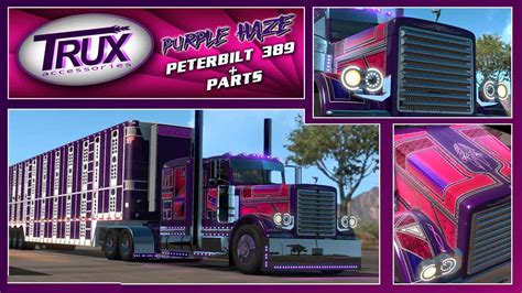 Trux Purple Haze Slin And Parts Lights 134x Ats Euro Truck