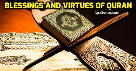 Rewards Benefits And Virtues Of Quran And Its Recitation