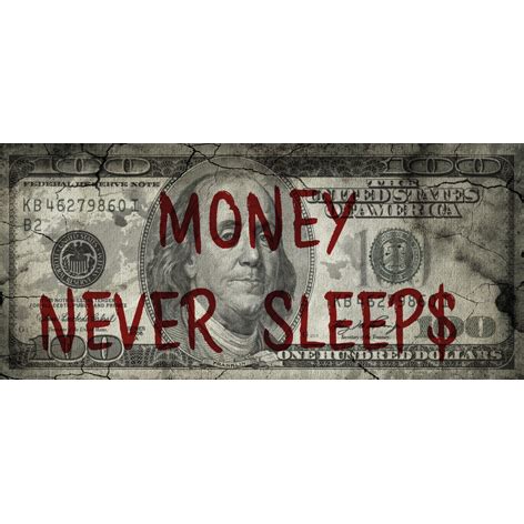 I did this to avoid duplicate content, so thank you very much for your comment and corrections on the movie wall street 2 the money never sleeps. 45/100 DIB1603 AluArt MA, Money never sleeps - Franklin | Never sleep, Butterfly wall art, Sleep