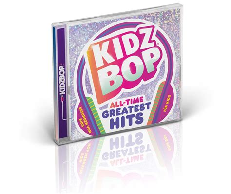 Kidz Bop Official Shop All Time Greatest Hits Kidz Bop Kids Cd