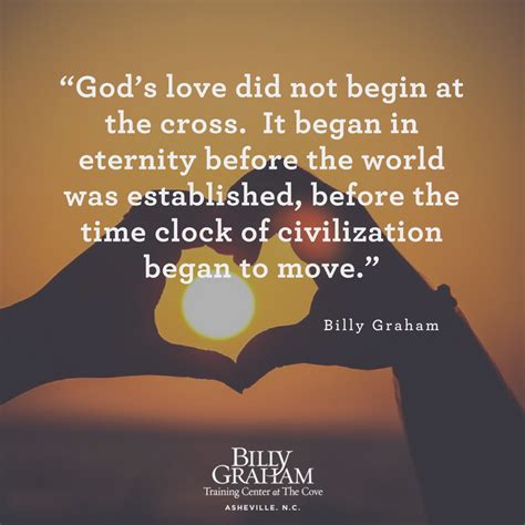 5 Quotes From Billy Graham On The Love Of God Notes From The Cove