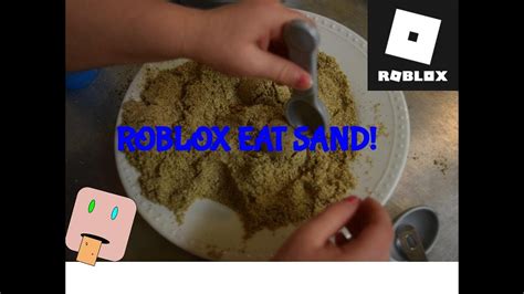 First Video Ever Roblox Eat Sand Youtube