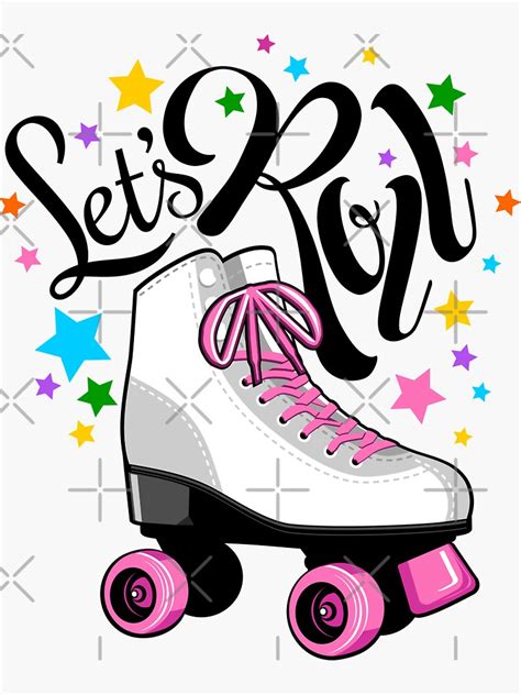 Lets Roll Fun Roller Skate Party Sticker For Sale By Iclipart