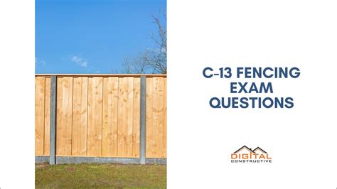 C 13 Contractor License Exam Questions Fence Construction And Repair