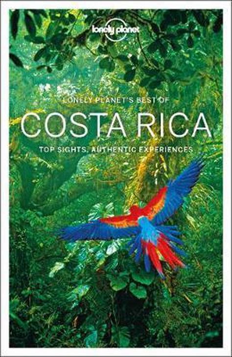 Lonely Planet Best Of Costa Rica Lonely Planet 9781786572677